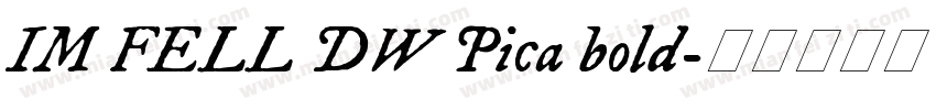 IM FELL DW Pica bold字体转换